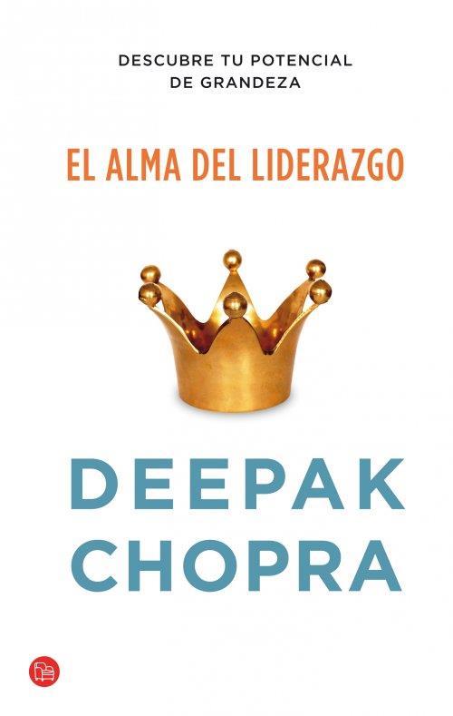 ALMA DEL LIDERAZGO, EL (BOLSILLO) | 9788466326933 | CHOPRA, DEEPAK | Llibreria Online de Banyoles | Comprar llibres en català i castellà online