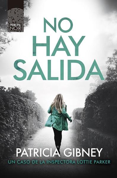 NO HAY SALIDA | 9788417333652 | GIBNEY, PATRICIA | Llibreria Online de Banyoles | Comprar llibres en català i castellà online