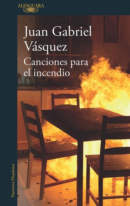 CANCIONES PARA EL INCENDIO | 9788420432441 | VÁSQUEZ, JUAN GABRIEL | Llibreria Online de Banyoles | Comprar llibres en català i castellà online