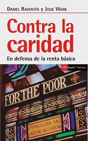 CONTRA LA CARIDAD | 9788498889116 | RAVENTÓS PAÑELLA, DANIEL/ESCRIBANO, DANIEL | Llibreria Online de Banyoles | Comprar llibres en català i castellà online