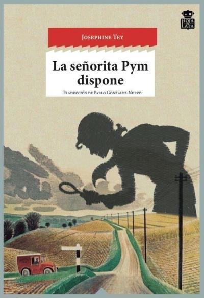 LA SEÑORITA PYM DISPONE | 9788494280566 | TEY, JOSEPHINE | Llibreria Online de Banyoles | Comprar llibres en català i castellà online