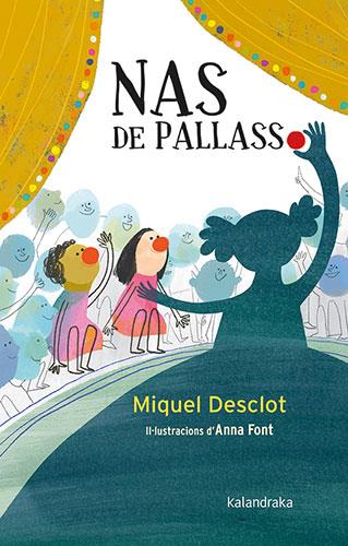 NAS DE PALLASSO | 9788418558481 | DESCLOT, MIQUEL | Llibreria Online de Banyoles | Comprar llibres en català i castellà online