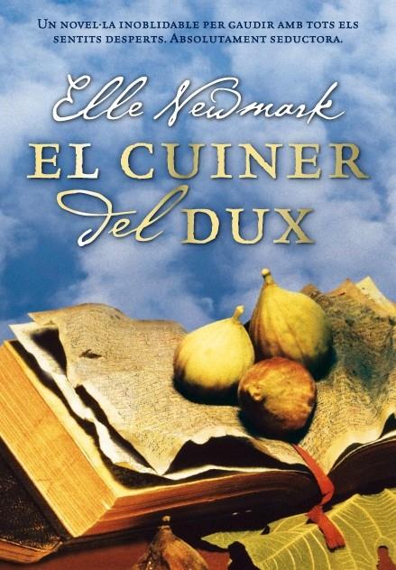 EL CUINER DEL DUX | 9788493660123 | NEWMARK,ELLE | Llibreria Online de Banyoles | Comprar llibres en català i castellà online