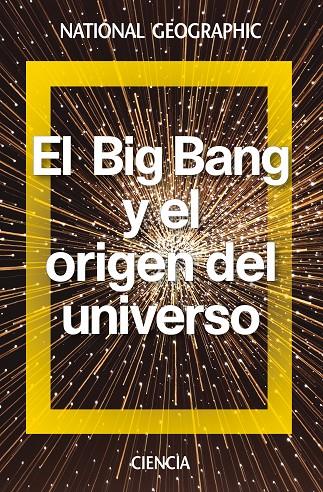 EL BIG BANG Y EL ORIGEN DEL UNIVERSO | 9788482986548 | LALLENA ROJO, ANTONIO | Llibreria Online de Banyoles | Comprar llibres en català i castellà online