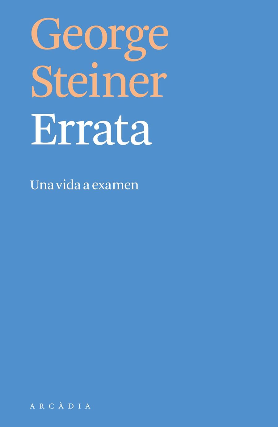 ERRATA | 9788494820519 | STEINER, GEORGE | Llibreria Online de Banyoles | Comprar llibres en català i castellà online