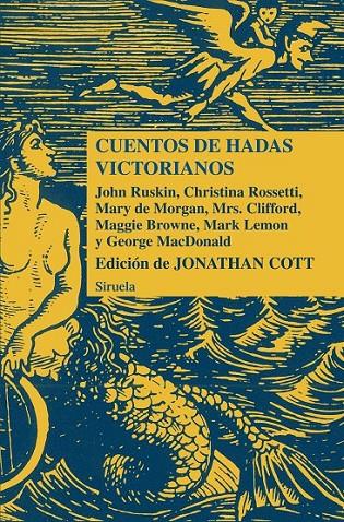 CUENTOS DE HADAS VICTORIANOS | 9788415723042 | JOHN RUSKIN/CHRISTINA ROSSETTI/MARY DE MORGAN, ETC... | Llibreria Online de Banyoles | Comprar llibres en català i castellà online