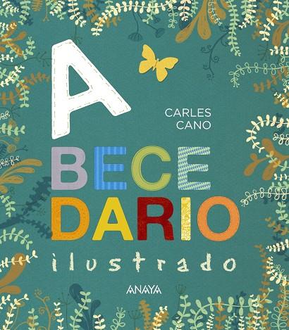 ABECEDARIO ILUSTRADO | 9788469808542 | CANO, CARLES | Llibreria Online de Banyoles | Comprar llibres en català i castellà online