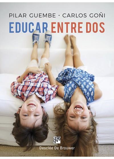 EDUCAR ENTRE DOS | 9788433029126 | PILAR GUEMBE/GOÑI, CARLOS | Llibreria Online de Banyoles | Comprar llibres en català i castellà online