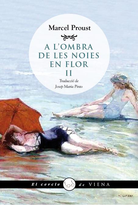 A L'OMBRA DE LES NOIES EN FLOR, II | 9788483307434 | PROUST, MARCEL | Llibreria Online de Banyoles | Comprar llibres en català i castellà online