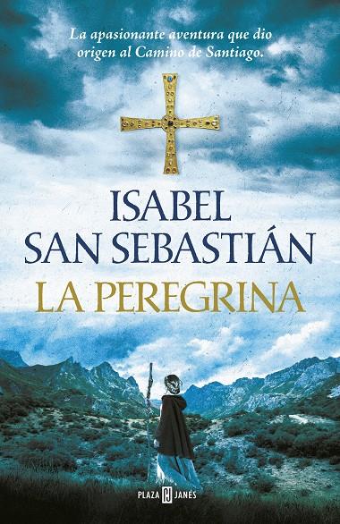 PEREGRINA, LA | 9788401019982 | ISABEL SAN SEBASTIÁN | Llibreria Online de Banyoles | Comprar llibres en català i castellà online