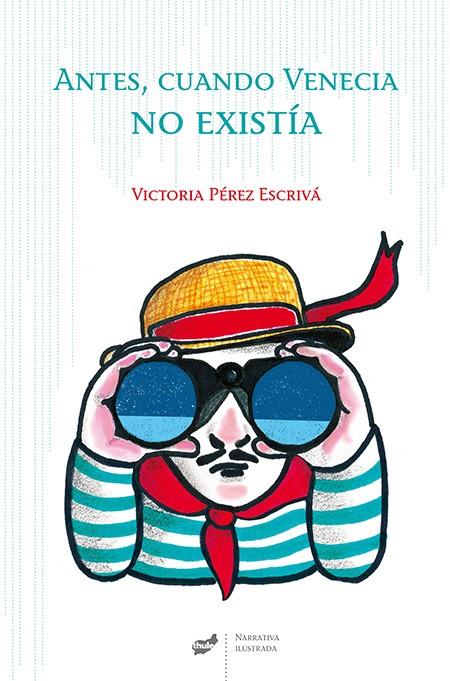 ANTES, CUANDO VENECIA NO EXISTÍA | 9788415357834 | PÉREZ ESCRIVÁ, VICTORIA | Llibreria Online de Banyoles | Comprar llibres en català i castellà online