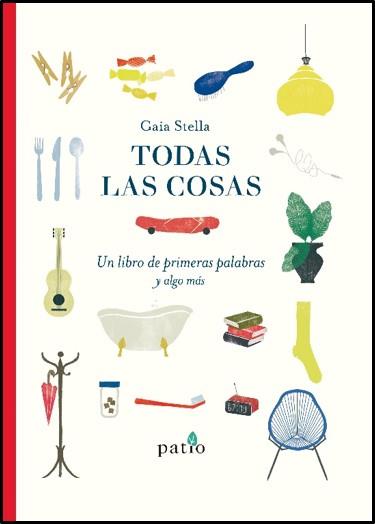TODAS LAS COSAS | 9788417886073 | STELLA, GAIA | Llibreria Online de Banyoles | Comprar llibres en català i castellà online
