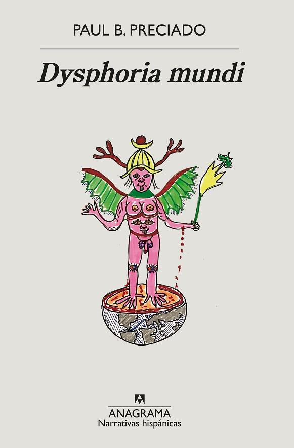 DYSPHORIA MUNDI | 9788433999481 | PRECIADO, PAUL B. | Llibreria Online de Banyoles | Comprar llibres en català i castellà online