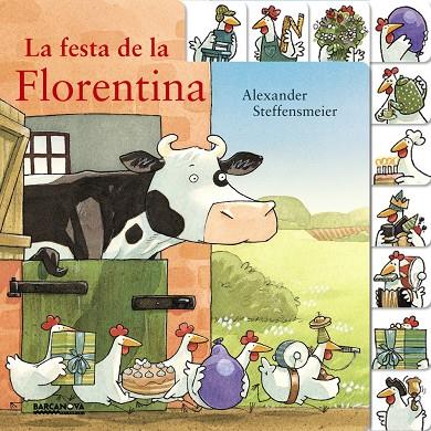 FESTA DE LA FLORENTINA, LA | 9788448941543 | STEFFENSMEIER, ALEXANDER | Llibreria Online de Banyoles | Comprar llibres en català i castellà online