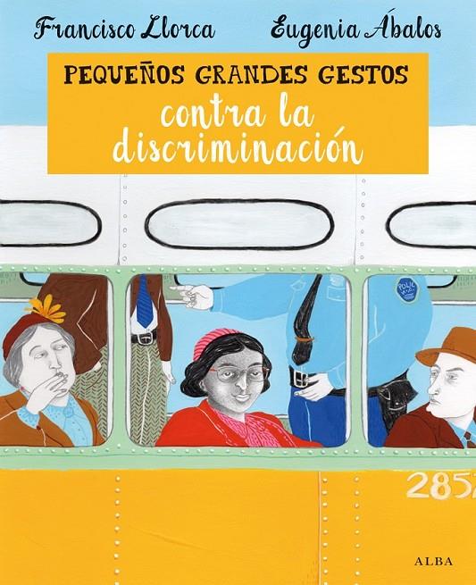 PEQUEÑOS GRANDES GESTOS CONTRA LA DISCRIMINACIÓN | 9788490651421 | LLORCA, FRANCISCO | Llibreria Online de Banyoles | Comprar llibres en català i castellà online