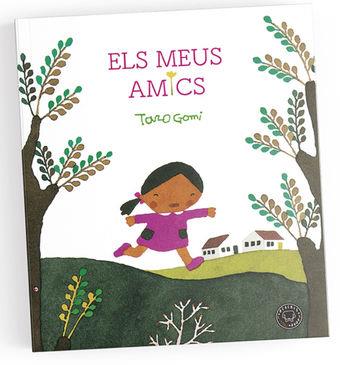 ELS MEUS AMICS | 9788416290680 | GOMI, TARO | Llibreria Online de Banyoles | Comprar llibres en català i castellà online