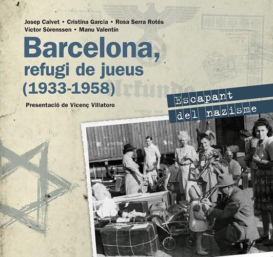 BARCELONA, REFUGI DE JUEUS (1933-1958) | 9788416139545 | AUTORS, DIVERSOS | Llibreria L'Altell - Llibreria Online de Banyoles | Comprar llibres en català i castellà online - Llibreria de Girona