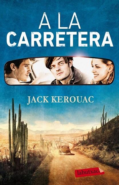 A LA CARRETERA | 9788499300672 | KEROUAC,JACK | Llibreria Online de Banyoles | Comprar llibres en català i castellà online
