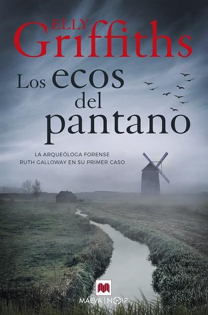 LOS ECOS DEL PANTANO | 9788417708221 | GRIFFITHS, ELLY | Llibreria Online de Banyoles | Comprar llibres en català i castellà online