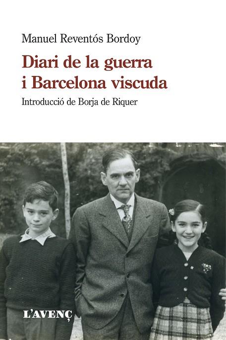 DIARI DE LA GUERRA I BARCELONA VISCUDA | 9788418680021 | REVENTÓS BORDOY, MANUEL | Llibreria Online de Banyoles | Comprar llibres en català i castellà online