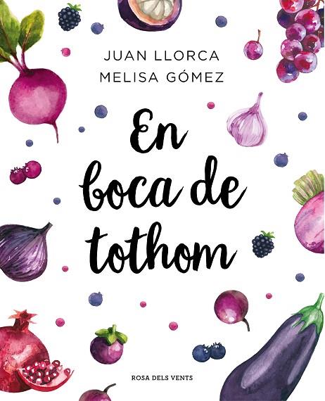 EN BOCA DE TOTHOM | 9788417627461 | LLORCA, JUAN/GÓMEZ, MELISA | Llibreria Online de Banyoles | Comprar llibres en català i castellà online