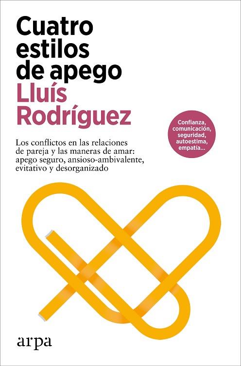 CUATRO ESTILOS DE APEGO | 9788419558480 | RODRÍGUEZ, LLUÍS | Llibreria Online de Banyoles | Comprar llibres en català i castellà online