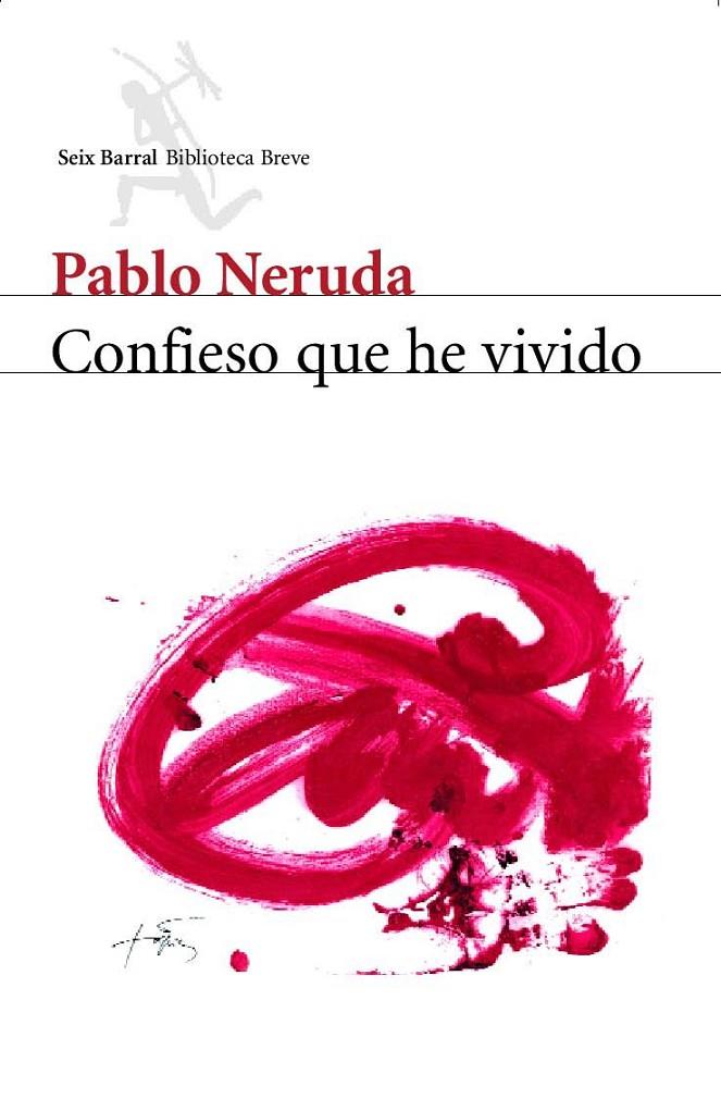 CONFIESO QUE HE VIVIDO | 9788432208188 | NERUDA, PABLO | Llibreria Online de Banyoles | Comprar llibres en català i castellà online