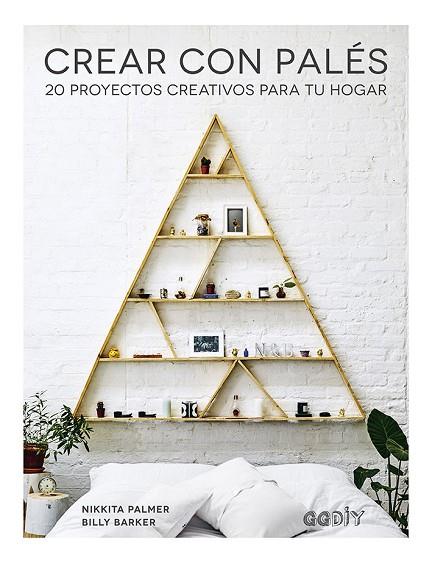 CREAR CON PALES | 9788425231902 | NIKKITA PALMER/BILLY BARKER | Llibreria Online de Banyoles | Comprar llibres en català i castellà online