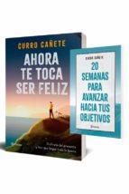 PACK TC AHORA TE TOCA SER FELIZ + 20 SEMANAS PARA | 8432715131281 | CAÑETE, CURRO | Llibreria Online de Banyoles | Comprar llibres en català i castellà online
