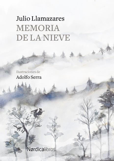 MEMORIA DE LA NIEVE | 9788417651244 | LLAMAZARES, JULIO | Llibreria Online de Banyoles | Comprar llibres en català i castellà online
