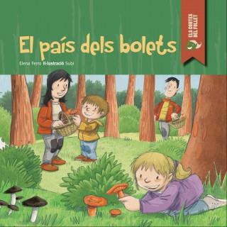 PAÍS DELS BOLETS, EL | 9788447929740 | FERRO GAY, ELENA | Llibreria Online de Banyoles | Comprar llibres en català i castellà online