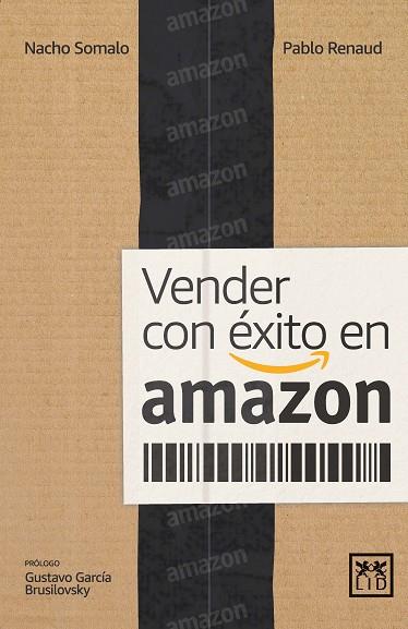 VENDER CON ÉXITO EN AMAZON | 9788417880088 | SOMALO, IGNACIO/RENAUD, PABLO | Llibreria Online de Banyoles | Comprar llibres en català i castellà online