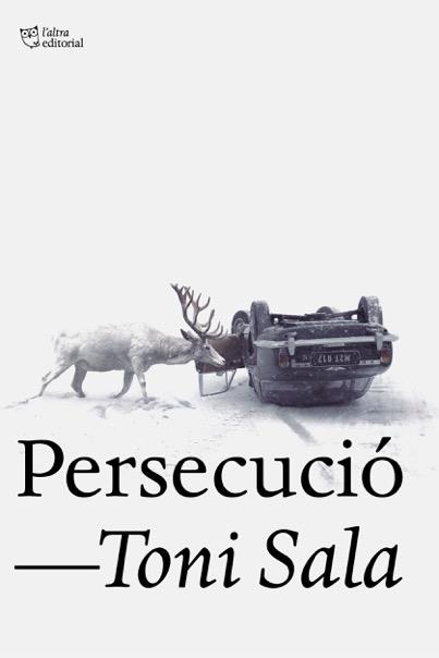 PERSECUCIÓ | 9788494911040 | SALA ISERN, TONI | Llibreria Online de Banyoles | Comprar llibres en català i castellà online