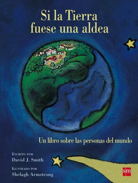 SI LA TIERRA FUESE UNA ALDEA | 9788467577921 | SMITH, DAVID J. | Llibreria Online de Banyoles | Comprar llibres en català i castellà online