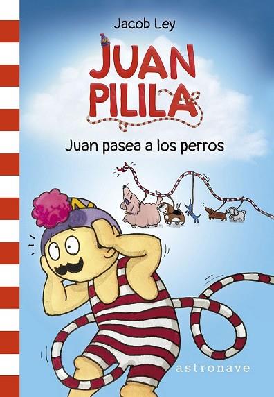 JUAN PILILA 1. JUAN PASEA A LOS PERROS | 9788467950243 | JACOB LEY | Llibreria Online de Banyoles | Comprar llibres en català i castellà online