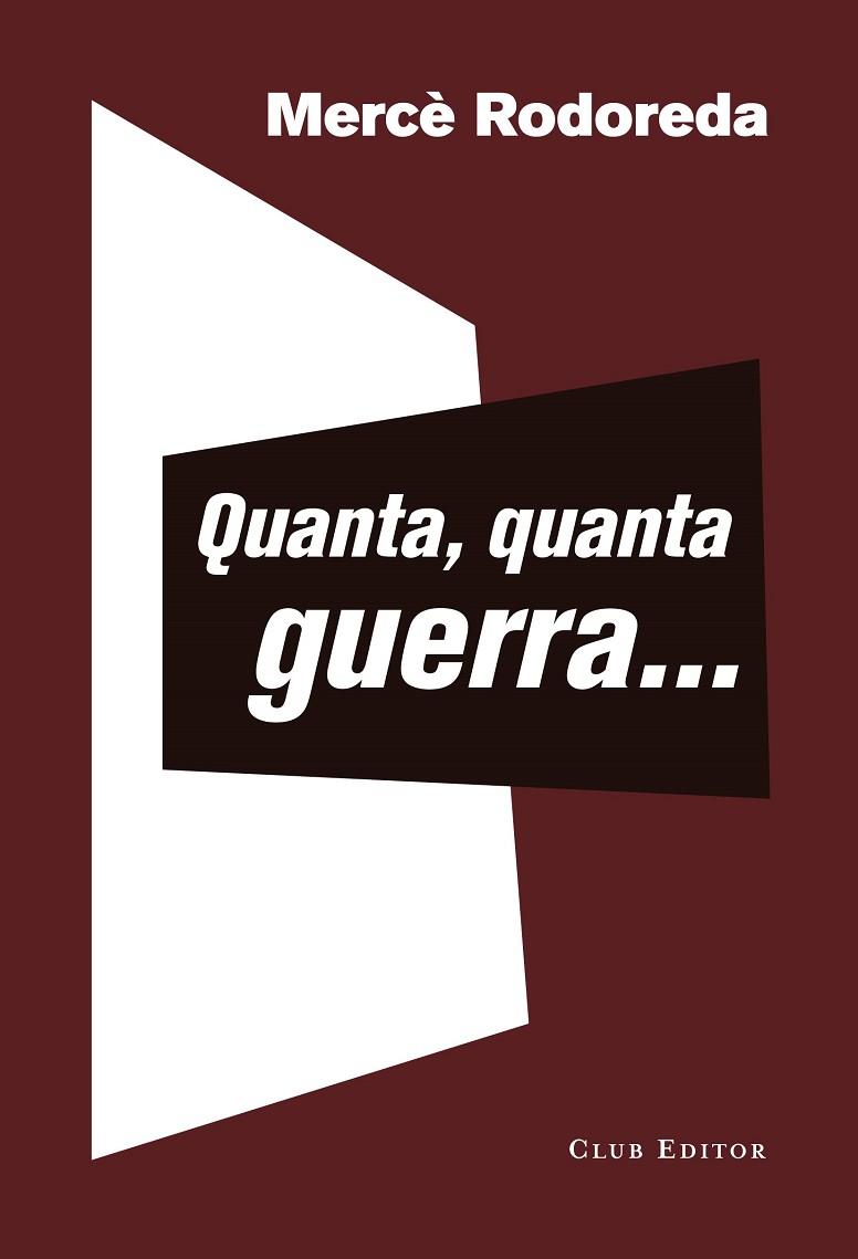 QUANTA, QUANTA GUERRA... | 9788473292399 | RODOREDA, MERCÈ | Llibreria Online de Banyoles | Comprar llibres en català i castellà online