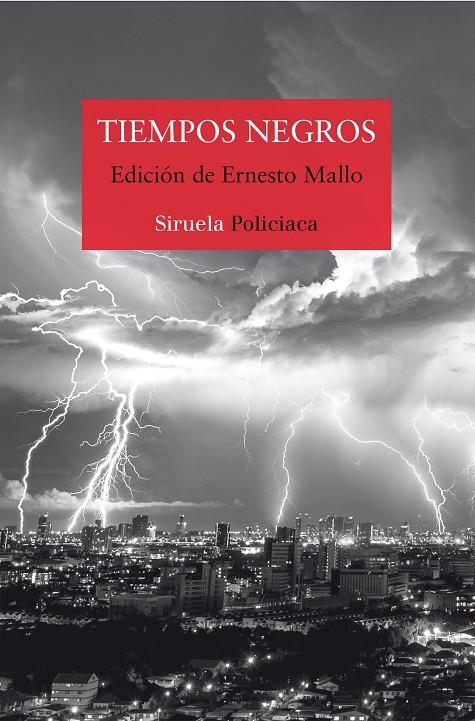 TIEMPOS NEGROS | 9788417151294 | SILVA, LORENZO/FREIRE, ESPIDO/RAVELO, ALEXIS/GIMÉNEZ BARTLETT, ALICIA/DÍAZ, JENN/MALLO, ERNESTO/Y OT | Llibreria Online de Banyoles | Comprar llibres en català i castellà online