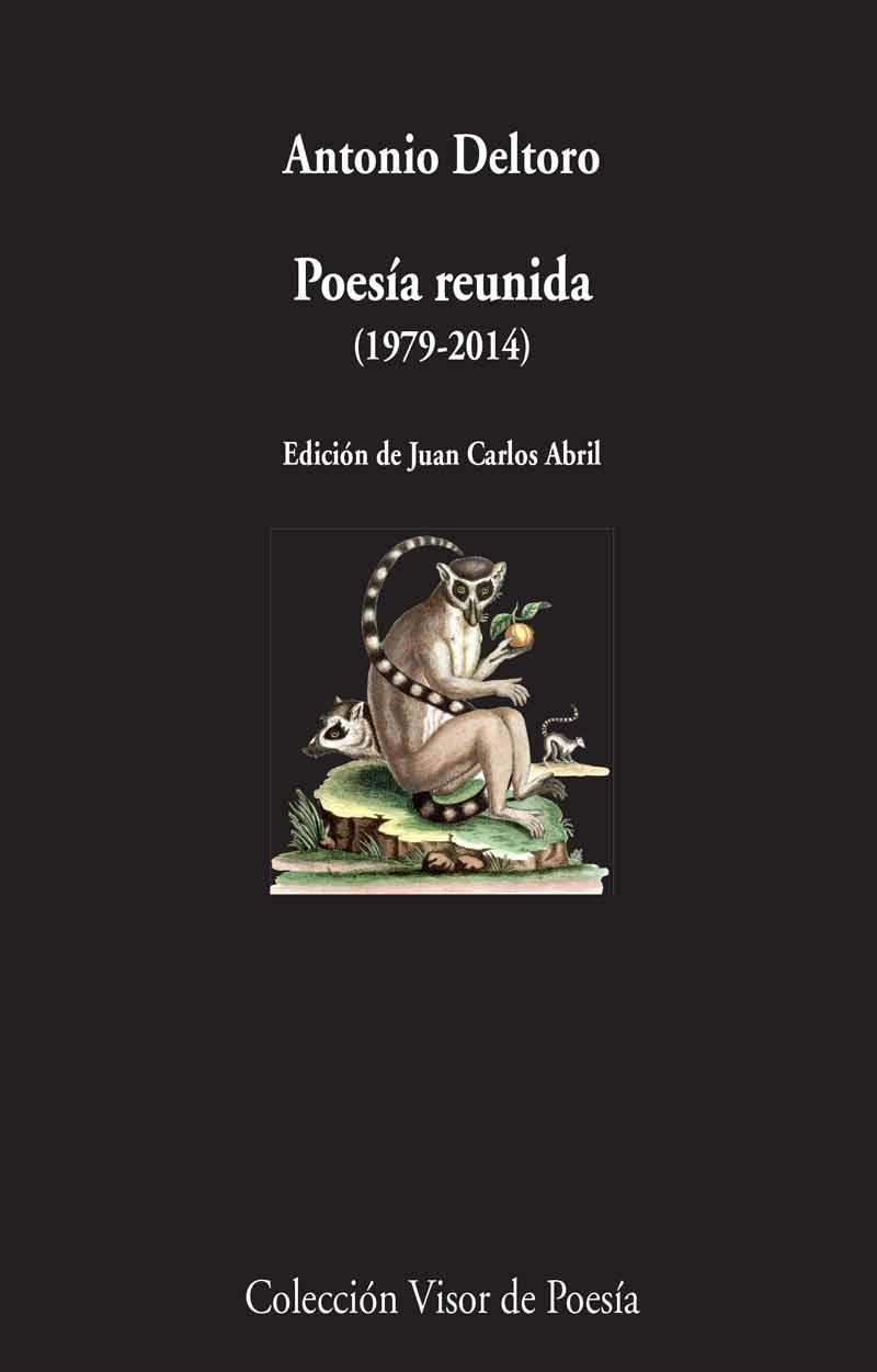 POESÍA REUNIDA (1979-2014) | 9788498959345 | DELTORO, ANTONIO | Llibreria Online de Banyoles | Comprar llibres en català i castellà online