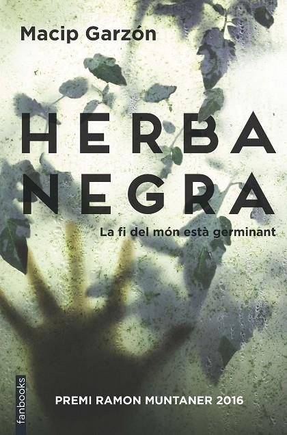 HERBA NEGRA | 9788416716111 | SALVADOR MACIP/RICARD RUIZ GARZÓN | Llibreria Online de Banyoles | Comprar llibres en català i castellà online