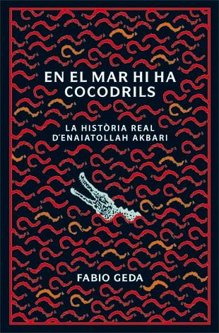EN EL MAR HI HA COCODRILS | 9788424642815 | GEDA, FABIO | Llibreria Online de Banyoles | Comprar llibres en català i castellà online