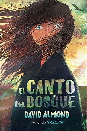 CANTO DEL BOSQUE, EL | 9788419004888 | ALMOND, DAVID | Llibreria Online de Banyoles | Comprar llibres en català i castellà online