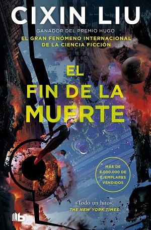 FIN DE LA MUERTE, EL | 9788413146461 | LIU, CIXIN | Llibreria Online de Banyoles | Comprar llibres en català i castellà online