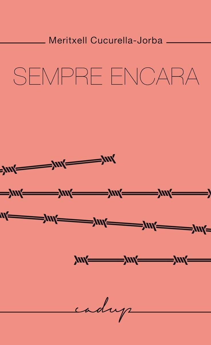 SEMPRE ENCARA | 9788412580860 | CUCURELLA-JORBA, MERITXELL | Llibreria Online de Banyoles | Comprar llibres en català i castellà online
