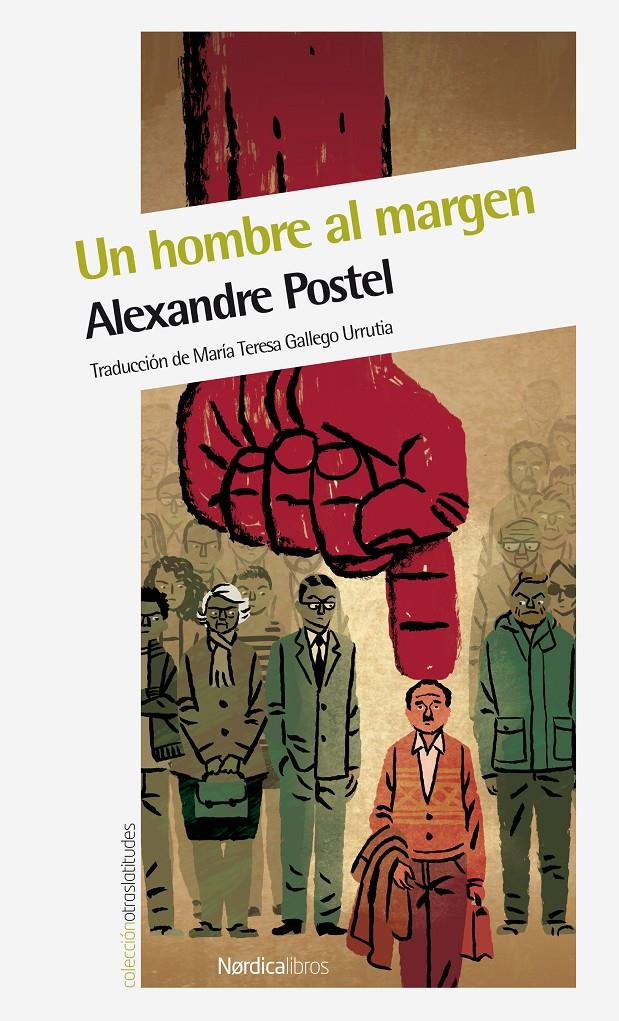 UN HOMBRE AL MARGEN | 9788415717850 | POSTEL, ALEXANDRE | Llibreria Online de Banyoles | Comprar llibres en català i castellà online