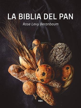 BIBLIA DEL PAN, LA | 9788491872566 | LEVY BERANBAUM, ROSE | Llibreria Online de Banyoles | Comprar llibres en català i castellà online
