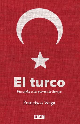 EL TURCO | 9788499929705 | VEIGA, FRANCISCO | Llibreria Online de Banyoles | Comprar llibres en català i castellà online