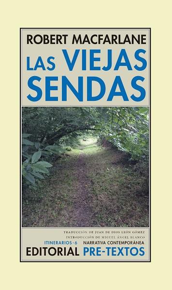 LAS VIEJAS SENDAS | 9788416906550 | MACFARLANE, ROBERT | Llibreria Online de Banyoles | Comprar llibres en català i castellà online