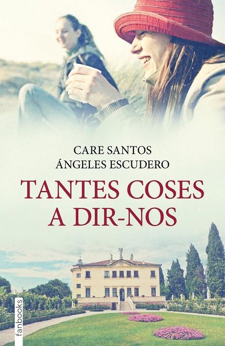 TANTES COSES A DIR-NOS | 9788415745235 | SANTOS CARE/ AMGEÑES ESCIDERP | Llibreria Online de Banyoles | Comprar llibres en català i castellà online