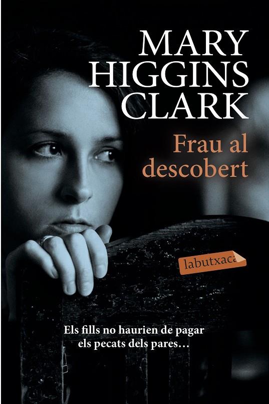 FRAU AL DESCOBERT | 9788417031572 | HIGGINS CLARK, MARY | Llibreria Online de Banyoles | Comprar llibres en català i castellà online