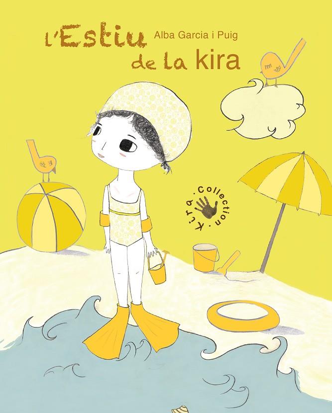 L'ESTIU DE LA KIRA | 9788494611278 | GARCÍA PUIG, ALBA | Llibreria Online de Banyoles | Comprar llibres en català i castellà online